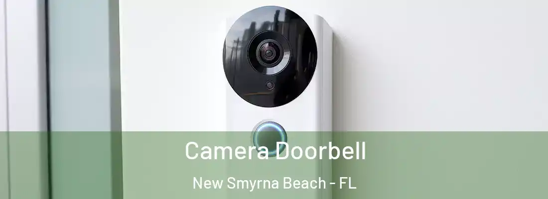  Camera Doorbell New Smyrna Beach - FL
